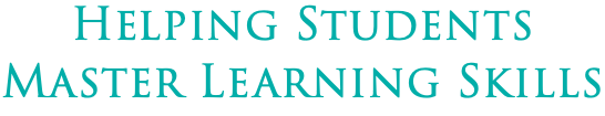 Helping Students Master Learning Skills