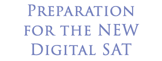 Preparation  for the NEW Digital SAT